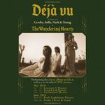 Deja Vu - A Celebration of Crosby, Stills, Nash & Young by The Wandering Hearts
