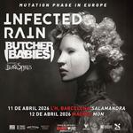 Infected Rain + Butcher Babies (Madrid)