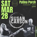 Susan Carson at Patina Porch 6pm