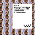 RELS B - NEW STAR, LAST SHOW