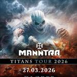 Supporting Manntra on their Titans Tour 2026