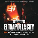 Lucho SSJ - El Trap de la City en Cordoba