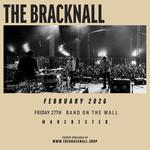 The Bracknall Live at Band on the Wall, Manchester