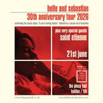 Belle and Sebastian with guests Saint Etienne