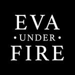 Eva Under Fire
