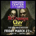 The Edmonds Centre for the Performing Arts presents Mr Crowley's Ozzy Experience LIVE!