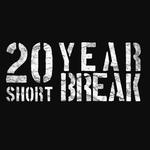 20 Year Short Break