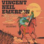  Vincent Neil Emerson w/ William Prince