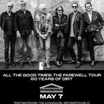 Lincoln Theatre - ALL THE GOOD TIMES: The Farewell Tour - 60 Years of Dirt/with special guest Kathleen Edwards