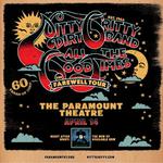 The Paramount Theatre - ALL THE GOOD TIMES: The Farewell Tour - 60 Years of Dirt/with special guest Meels