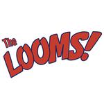 The Looms
