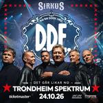 Sirkus D.D.E. – Det går likar no // Trondheim Spektrum