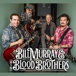 Bill Murray & His Blood Brothers - Florida Theatre