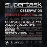 Supertask [Observation] @ Mission Ballroom