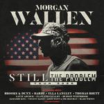 Morgan Wallen’s Still The Problem Tour