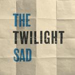 The Twilight Sad