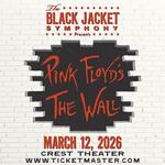 Crest Theatre - Performing Pink Floyd's 'The Wall'