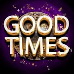 Good Times @ Chequer Mead Theatre, Sussex