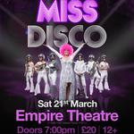 Miss Disco at The Empire Theatre