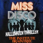 Miss Disco's Halloween Thriller at The Institute