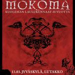Mokoma: Kuoleman lau­lu­kun­naat 20 vuotta (Pe S/K18)