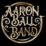 Aaron Ball Band with special guest EllieMae