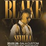 Blake - Sevilla, Sala Custom