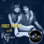 First Friday with Karli & James @ The Local