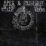 Apes of the State + Sister Wife Sex Strike - UK & Ireland Tour