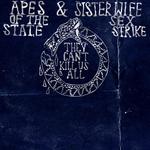 Apes of the State + Sister Wife Sex Strike - UK & Ireland Tour