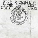 Apes of the State + Sister Wife Sex Strike - UK & Ireland Tour