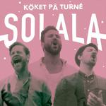 Solala - köket på turné 2026