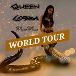 Queen Cobra World Tour  