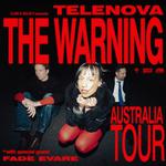 THE WARNING  TOUR - BRISBANE