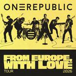 OneRepublic | From Europe, With Love 2026 Tour 