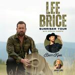 Lee Brice Sunriser Tour with Special Guest Brett Kissel  and Grace Tyler