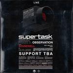 Supertask @ Soundwell