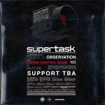 Supertask @ 3Ten