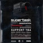 Supertask @ TRANSMISSION