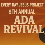 8th Annual Ada Jesus Revival with Presence Music
