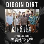 Diggin Dirt @Asheville Music Hall