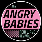 The Angry Babies new wave revival