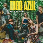 Tudo Azul Aquela Melodia: Album Release Konzert