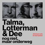 Talma / Lotterman / Dee