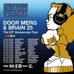 Door Merg & Brain 25th Anniversary Tour 