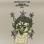 Mindchatter: Giving Up On Words Tour