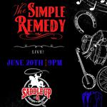 The Simple Remedy at Saddle Up At Q
