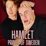 HAMLET PRINCE OF SWEDEN