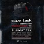 Supertask @ Bourbon on Division