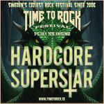Hardcore Superstar at TIME TO ROCK FESTIVAL 2026